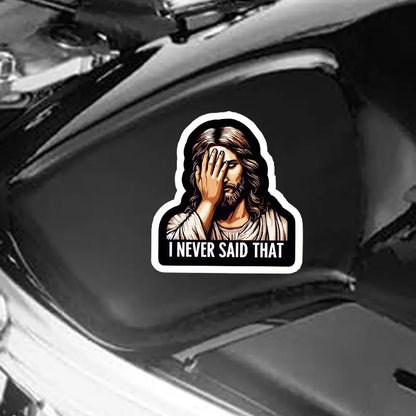 I Never Said That - Jesus Sticker