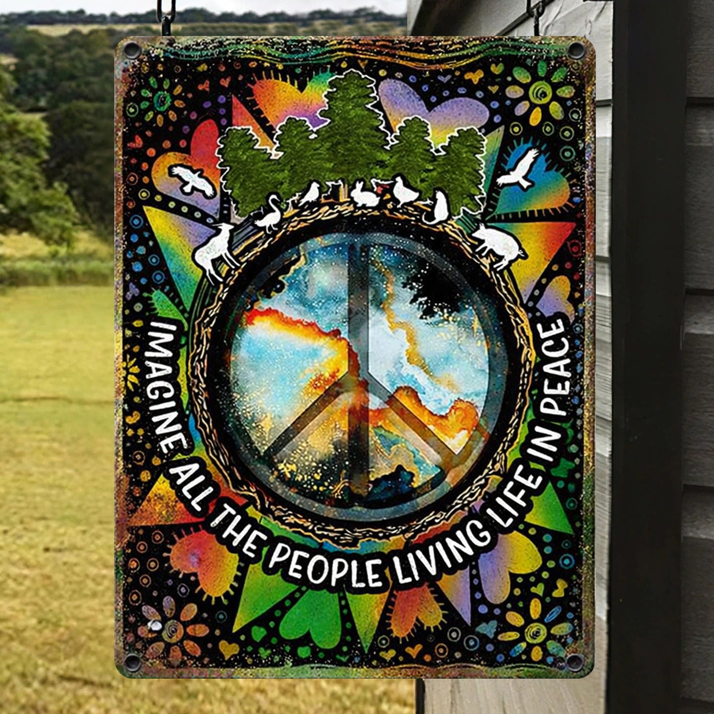 Imagine All The People Living Life In Peace - Hippie Metal Sign Version 2