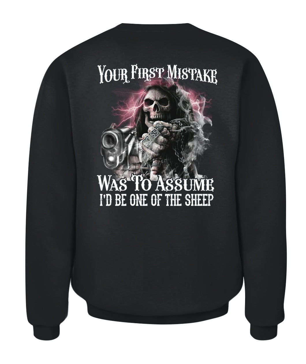 Your First Mistake Was To Assume I'd Be One Of The Sheep Shirt – Skull Gun Gothic Shirt