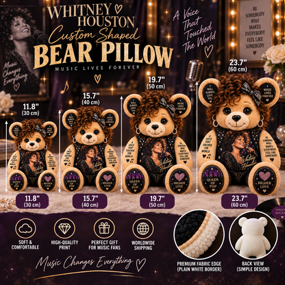 Whitney Houston Custom Shaped Bear Pillow – Music Legend Inspired Gift for Fans