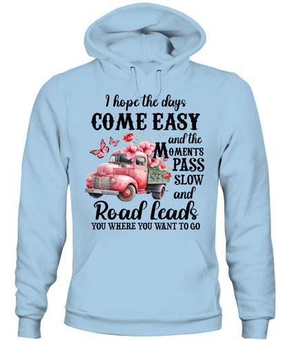 I Hope The Days Come Easy