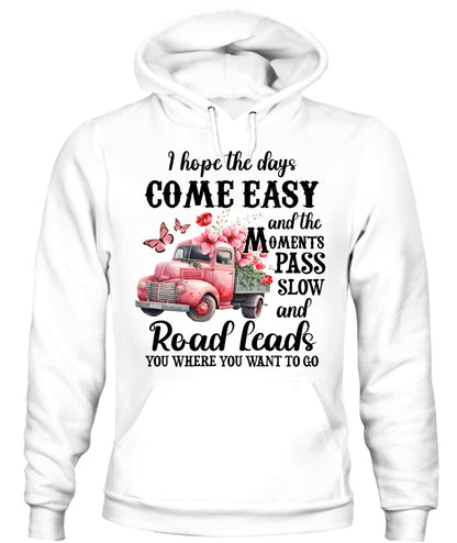 I Hope The Days Come Easy