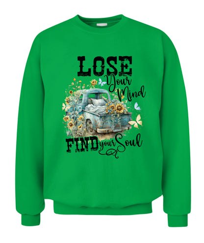Lose Your Mind - Country Living Shirt