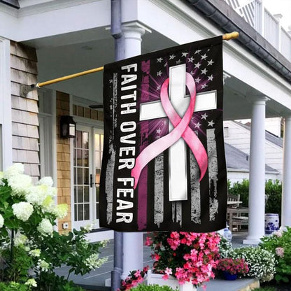 Faith Over Fear - Breast Cancer Awareness House Flag
