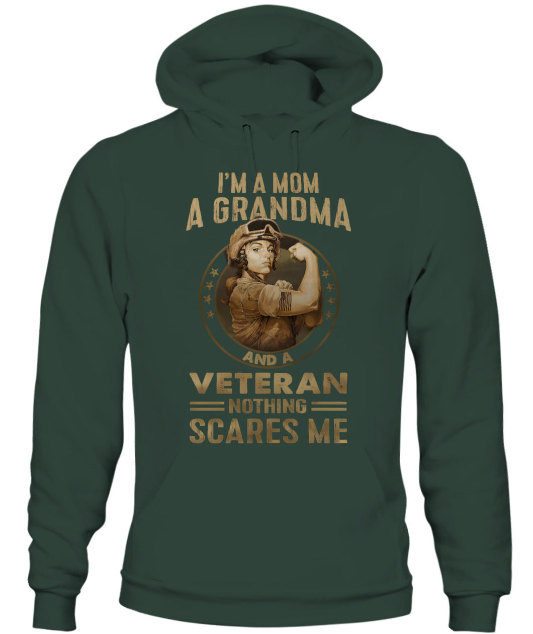 I’m A Mom A Grandma And A Veteran Nothing Scares Me Shirt – Proud Veteran Mom Shirt, Military Grandma Tee, Gifts For Veteran Women