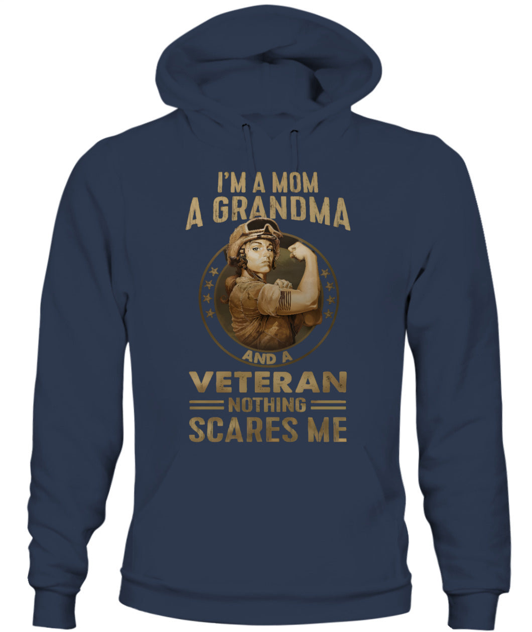 I’m A Mom A Grandma And A Veteran Nothing Scares Me Shirt – Proud Veteran Mom Shirt, Military Grandma Tee, Gifts For Veteran Women