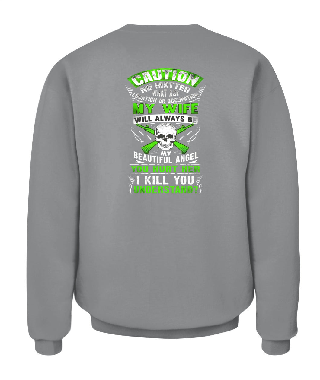 Caution My Wife Is My Beautiful Angel – Funny Protective Husband Graphic T-Shirt / Hoodie / Sweatshirt