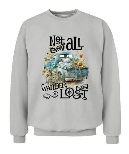 Not Who All Wander Are Lost - Country Living Shirt