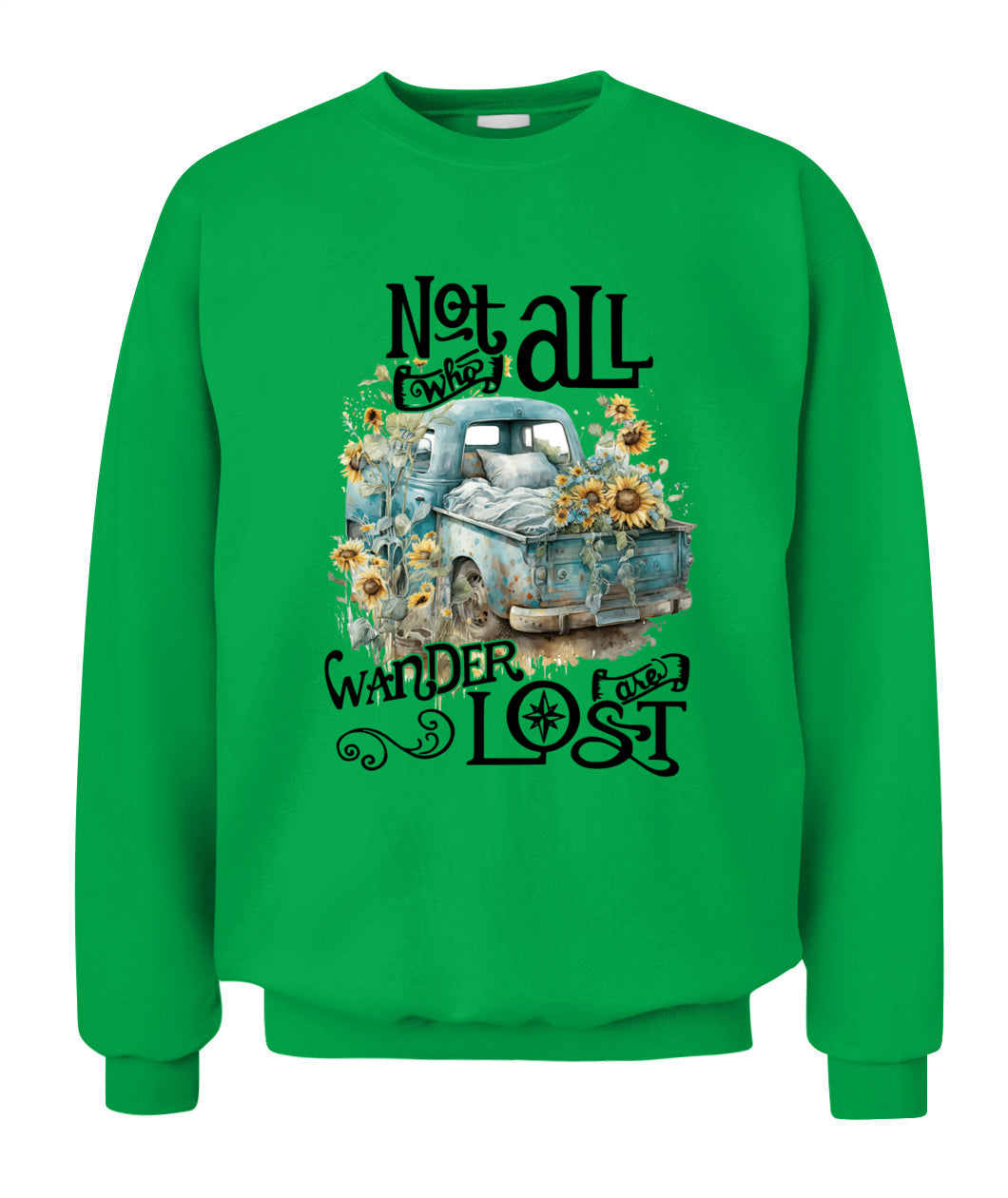 Not Who All Wander Are Lost - Country Living Shirt