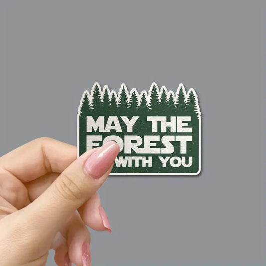 "May the Forest Be With You" Vinyl Stickers