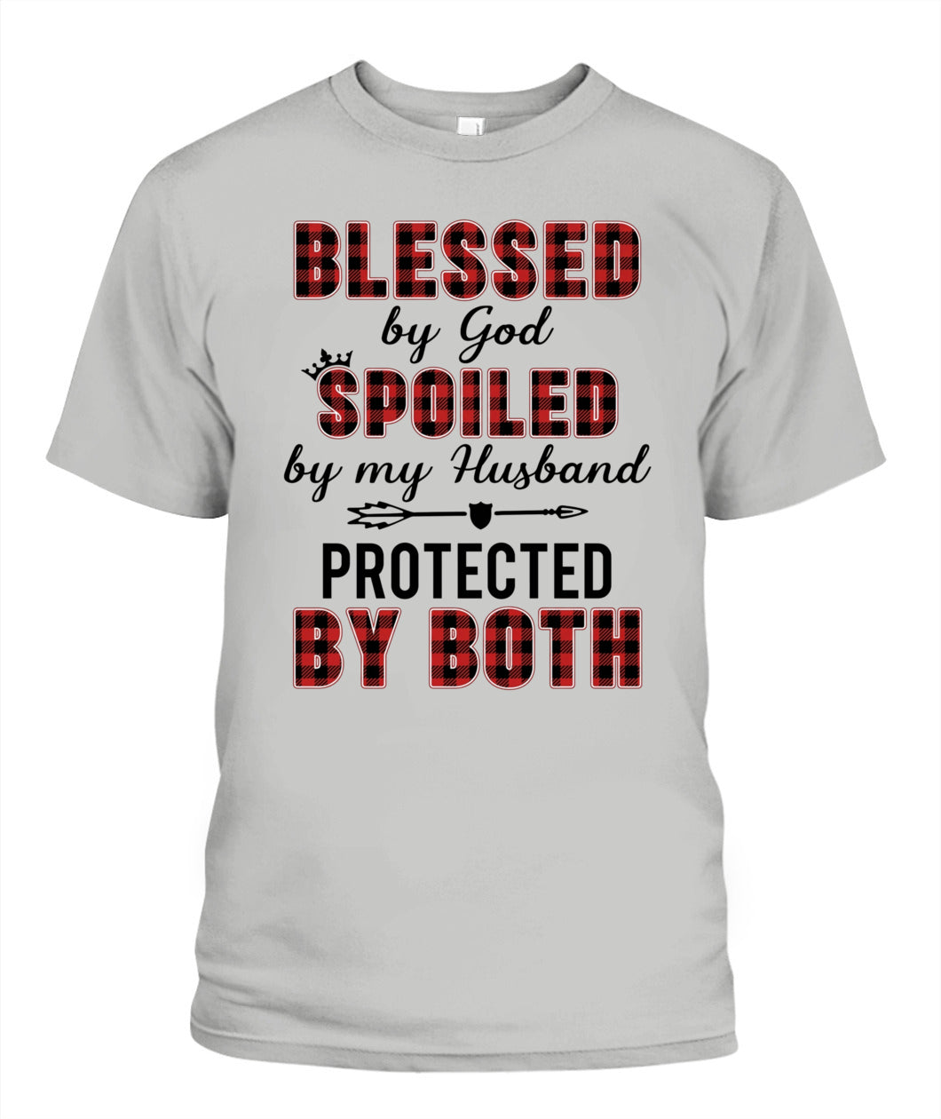 Blessed by God Spoiled by My Husband Protected by Both Shirt – Buffalo Plaid Wife Shirt