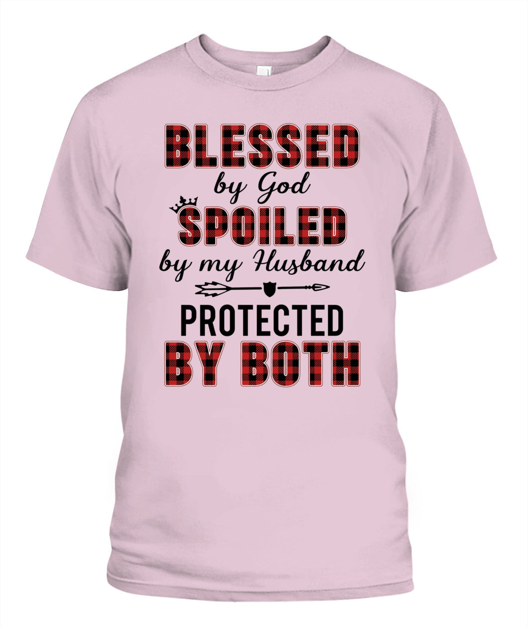 Blessed by God Spoiled by My Husband Protected by Both Shirt – Buffalo Plaid Wife Shirt