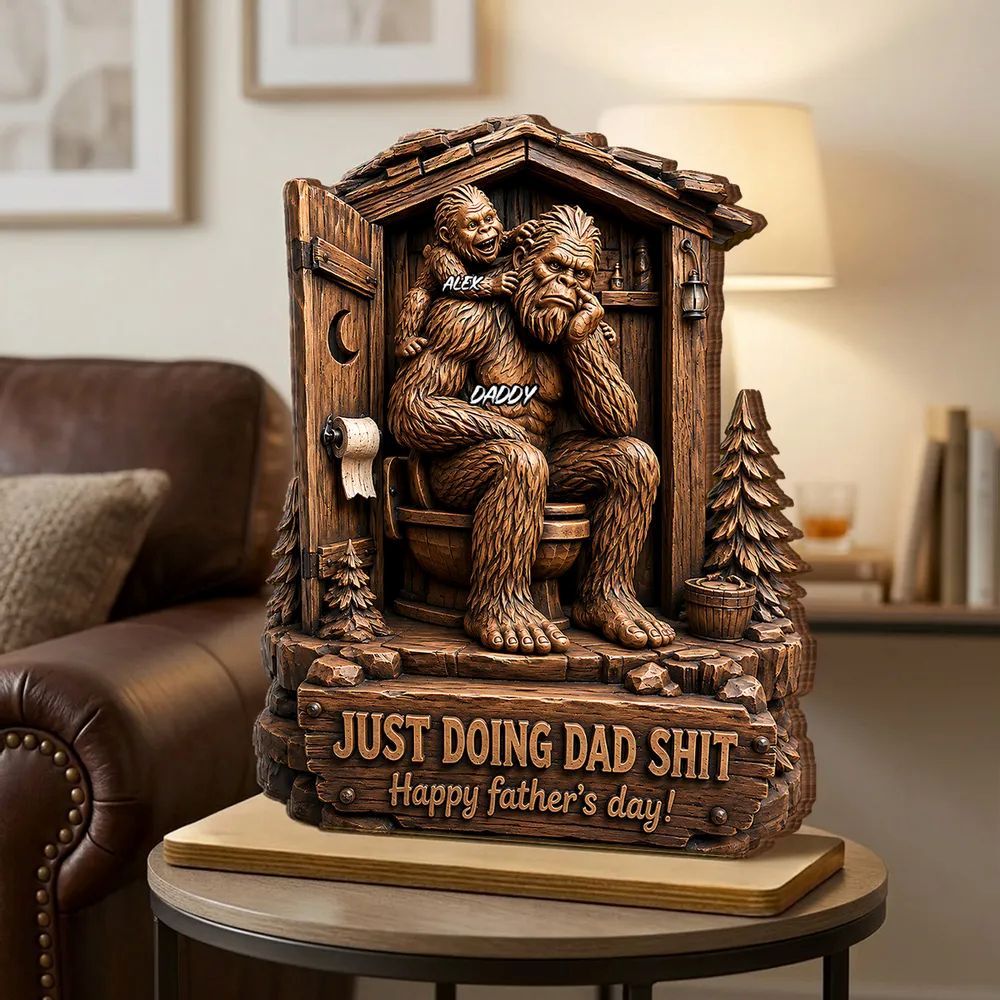 Just Doing Dad Stuff – Personalized Bigfoot Wooden Plaque