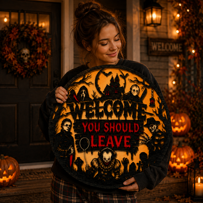 Welcome You Should Leave Horror Wall Sign – Halloween Horror Decor for Scary Movie Lovers