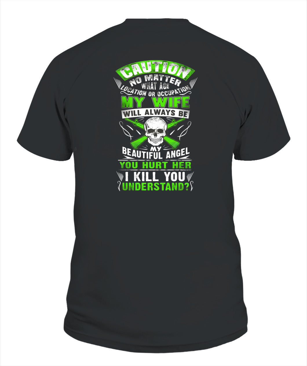 Caution My Wife Is My Beautiful Angel – Funny Protective Husband Graphic T-Shirt / Hoodie / Sweatshirt