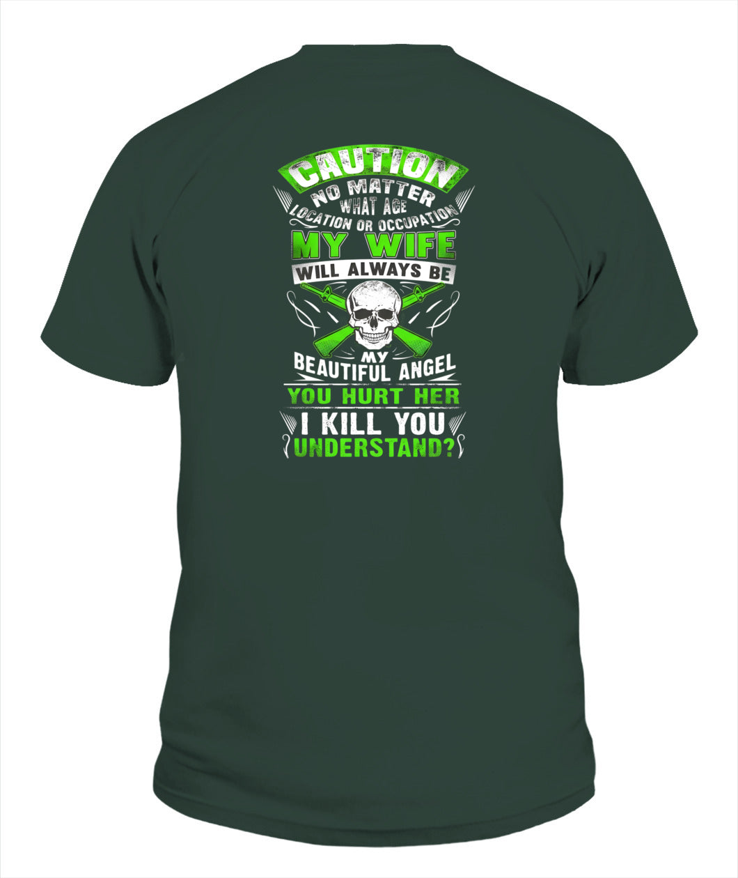 Caution My Wife Is My Beautiful Angel – Funny Protective Husband Graphic T-Shirt / Hoodie / Sweatshirt
