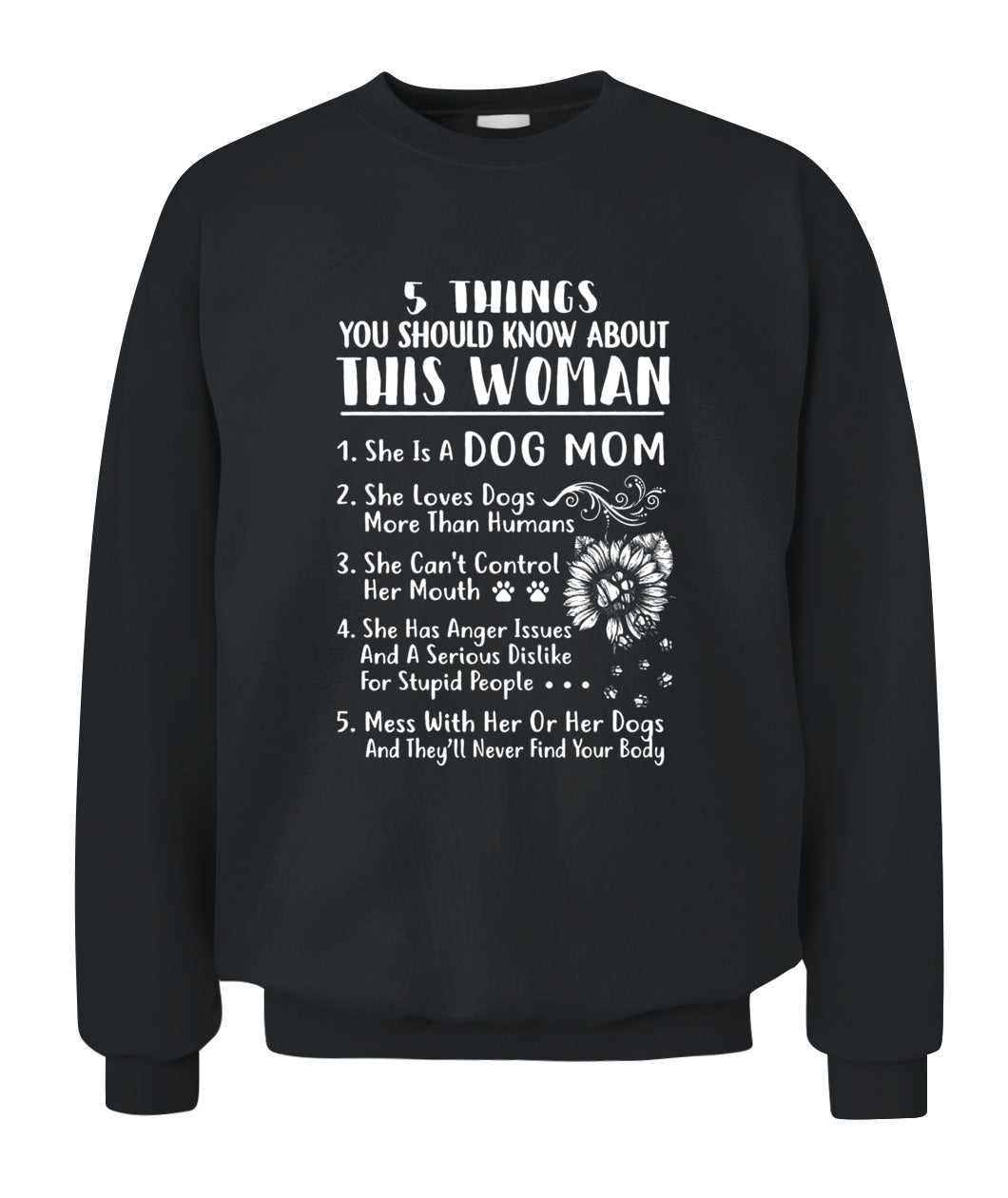 5 Things You Should Know About This Dog Mom – Funny Dog Lover Shirt | Gift for Moms
