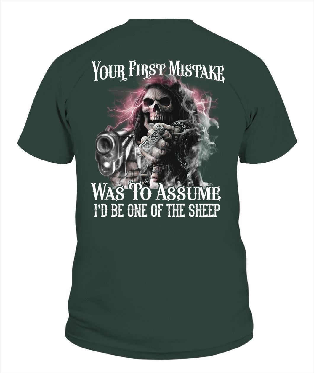Your First Mistake Was To Assume I'd Be One Of The Sheep Shirt – Skull Gun Gothic Shirt