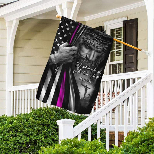 Don't Be Afraid American Flag - Breast Cancer Awareness House Flag