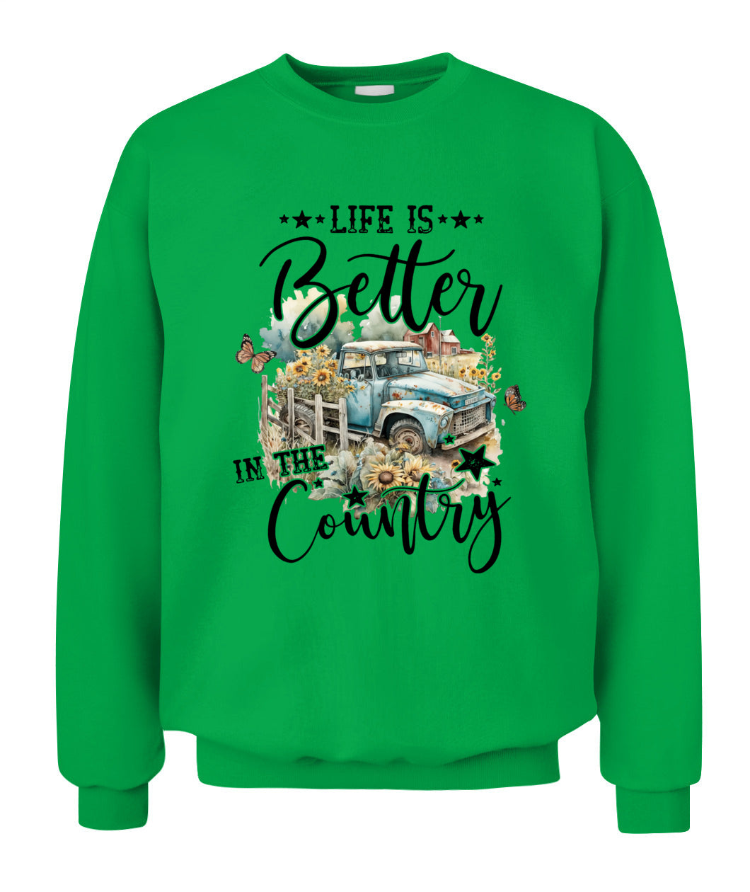 Life Is Better - Country Living Shirt