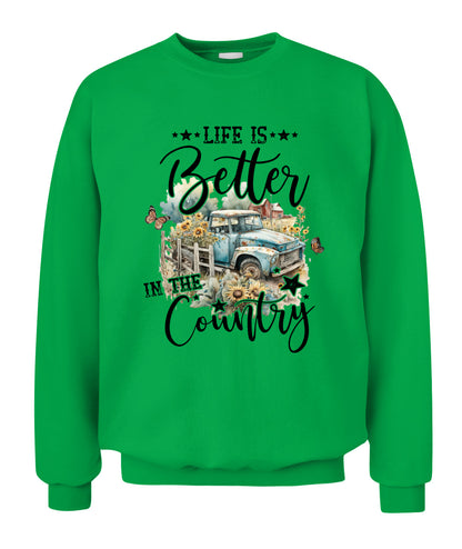 Life Is Better - Country Living Shirt
