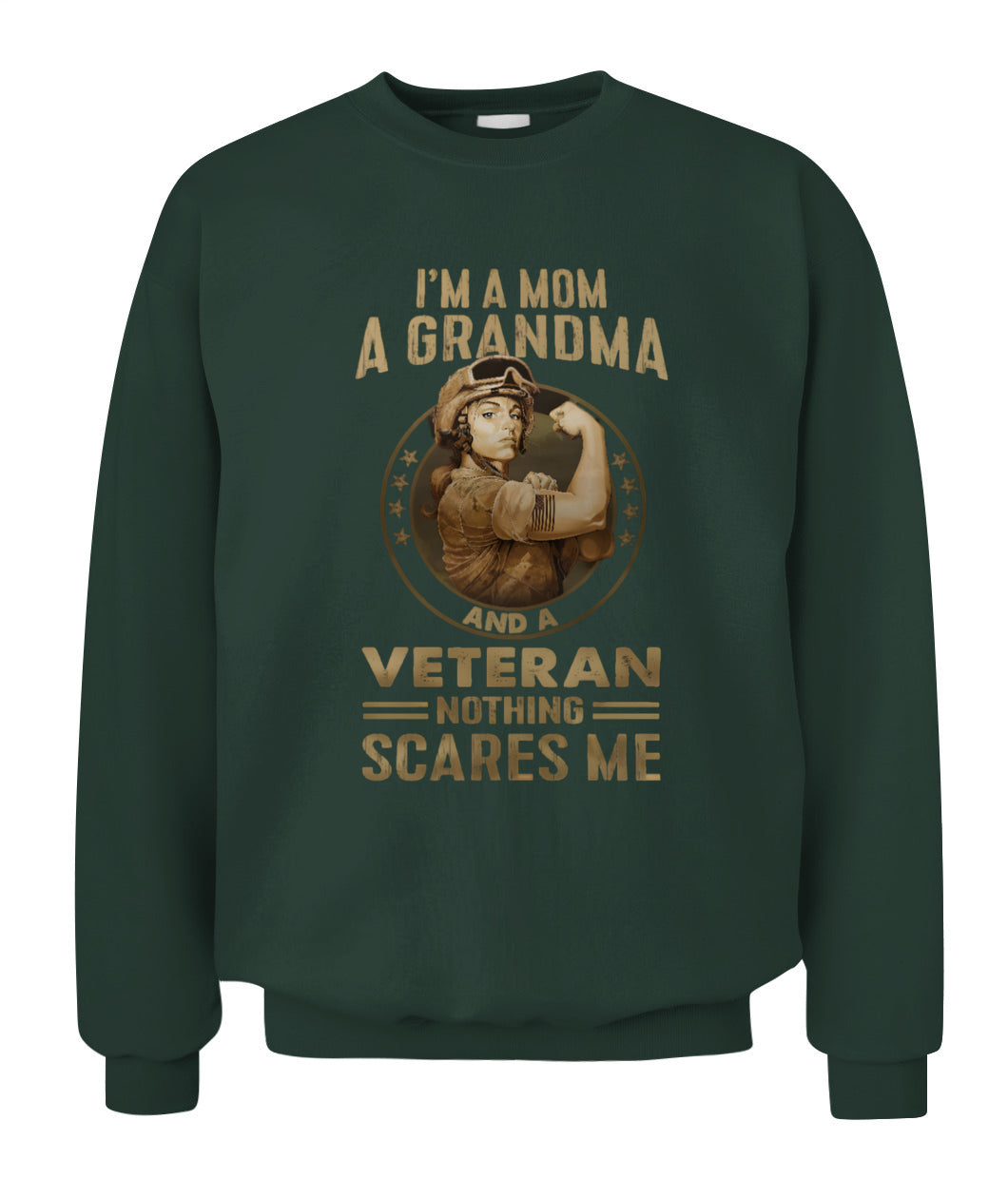 I’m A Mom A Grandma And A Veteran Nothing Scares Me Shirt – Proud Veteran Mom Shirt, Military Grandma Tee, Gifts For Veteran Women