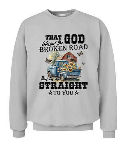 That God Blessed The Broken Road - Country Living Shirt