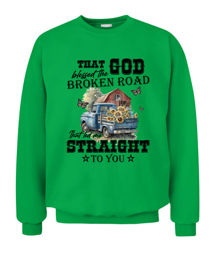 That God Blessed The Broken Road - Country Living Shirt