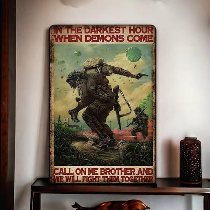 In The Darkest Hour When Demons Come Metal Sign - Veteran Metal Sign