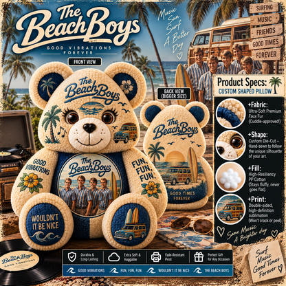 The Beach Boys Bear Custom Shaped Pillow – Good Vibrations Classic Music Fan Gift