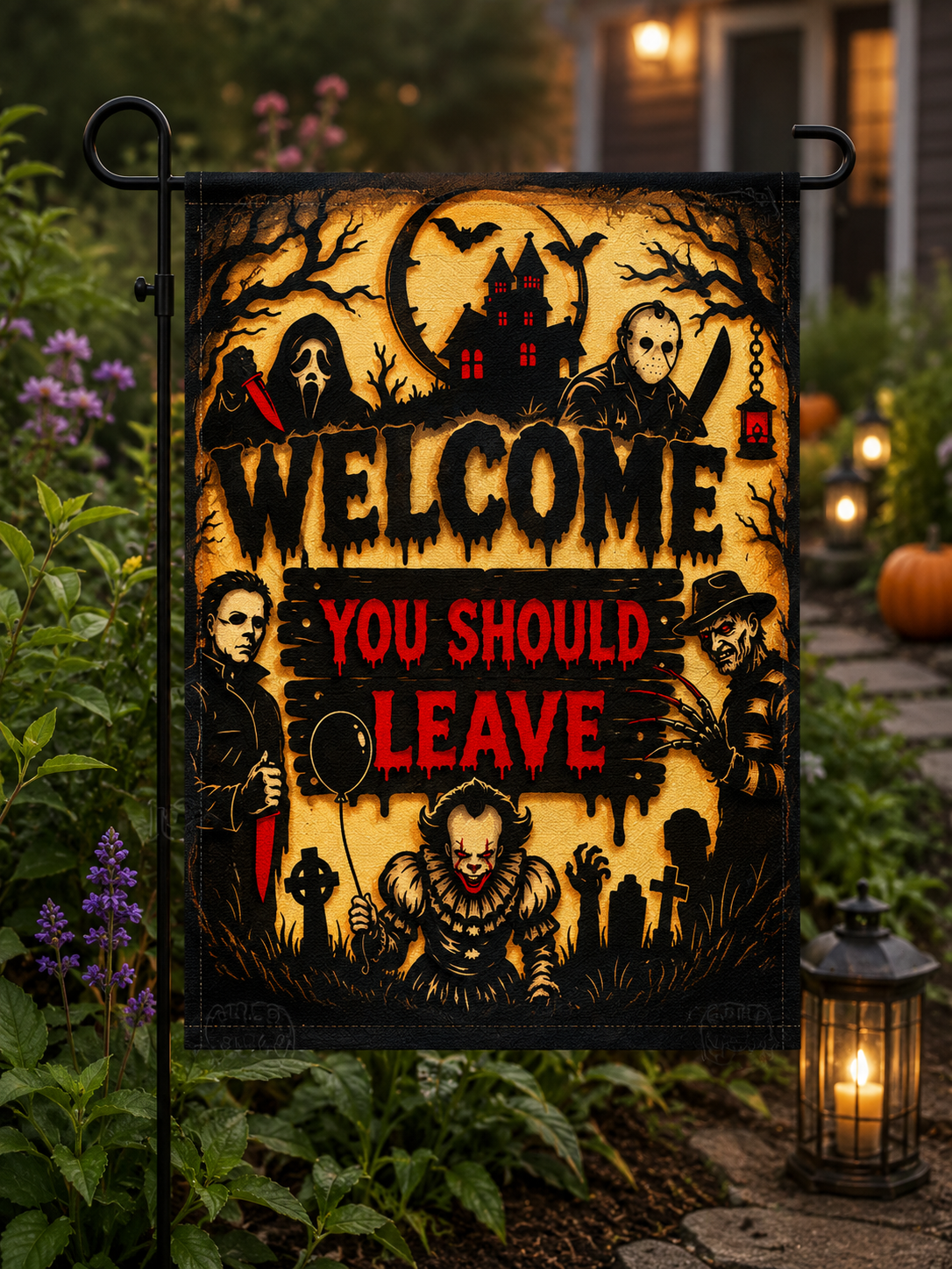 Welcome You Should Leave - Halloween Garden Flag, House Flag