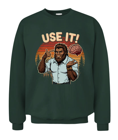 Use It! – Funny Bigfoot Brain Meme Shirt