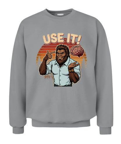 Use It! – Funny Bigfoot Brain Meme Shirt