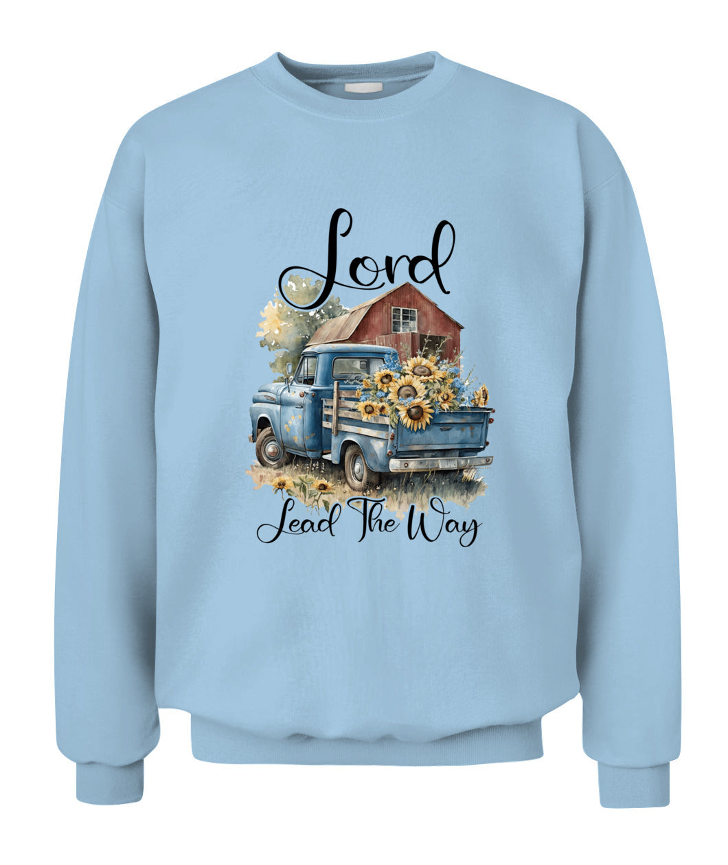 Lord Lead The Way - Country Living Shirt