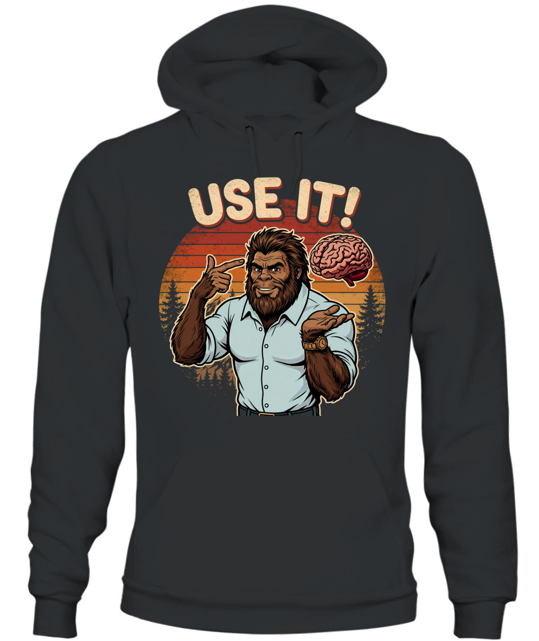 Use It! – Funny Bigfoot Brain Meme Shirt