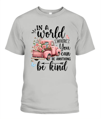 In A World  - Country Living Shirt