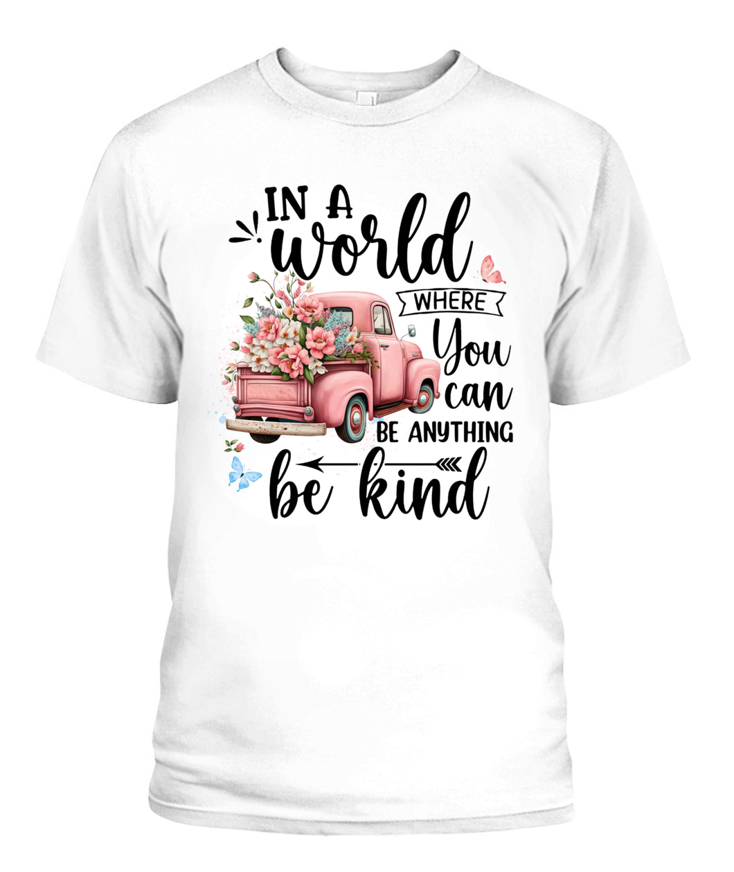 In A World  - Country Living Shirt
