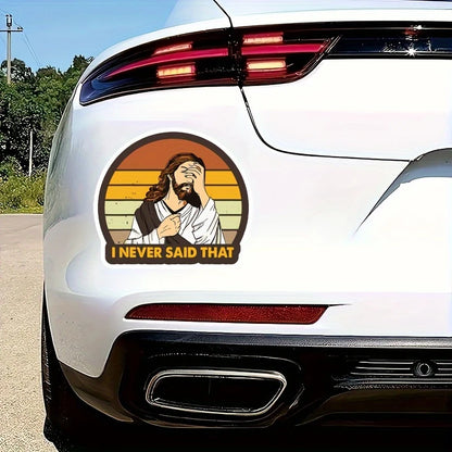 I Never Said That - Jesus Sticker
