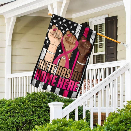 Hate Has No Home Here - Breast Cancer Awareness House Flag