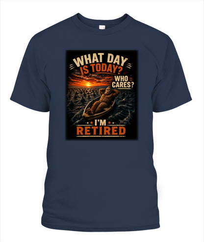 Who Cares? I'm Retired – Bigfoot Retirement Shirt