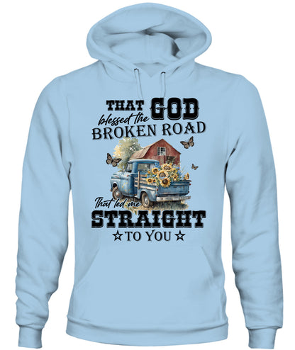 That God Blessed The Broken Road - Country Living Shirt