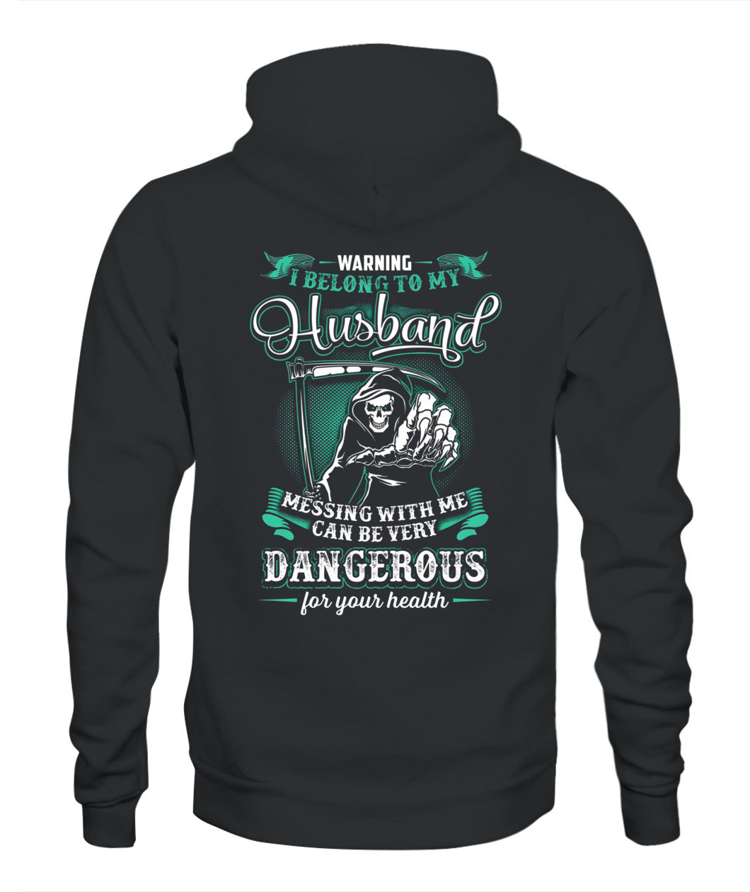 Warning I Belong To My Husband – Skull Grim Reaper Graphic Shirt, Gifts For Woman