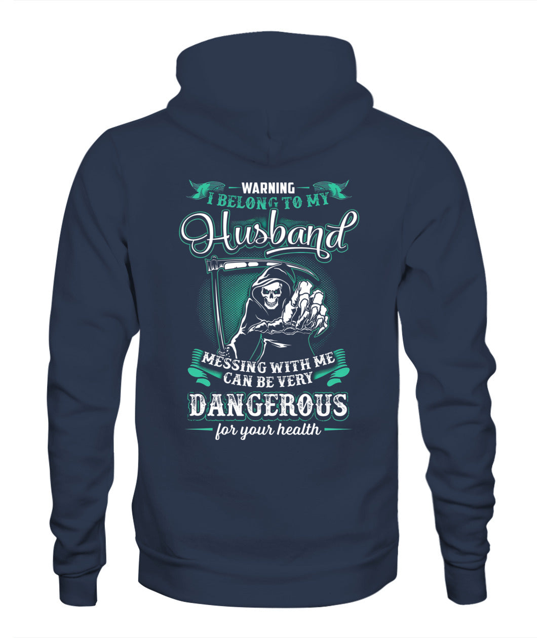 Warning I Belong To My Husband – Skull Grim Reaper Graphic Shirt, Gifts For Woman