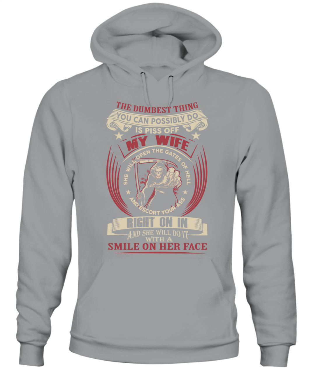 The Dumbest Thing You Can Do Is Piss Off My Wife Shirt – Funny Husband Shirt, Gifts For Men