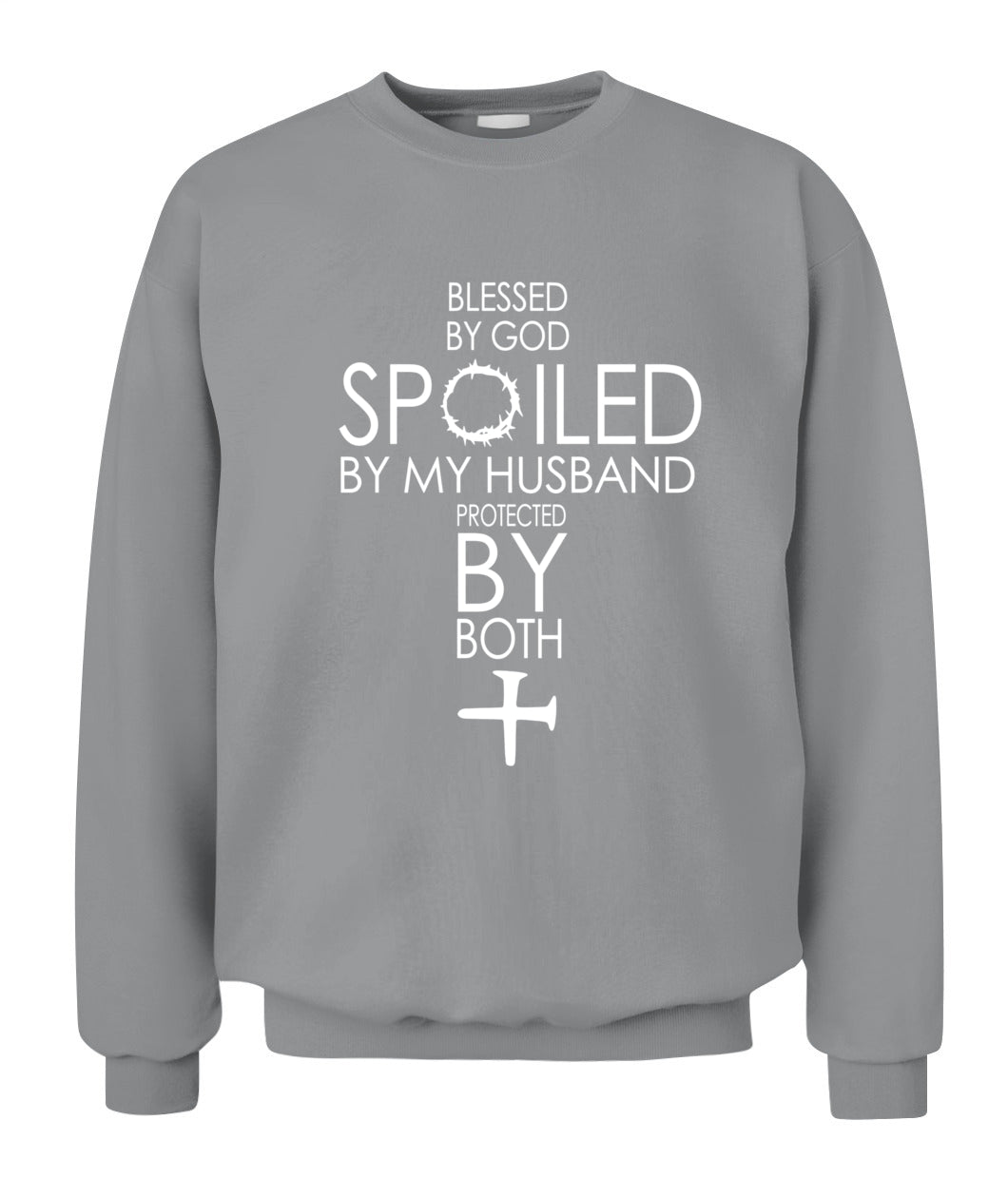Blessed By God – Spoiled By My Husband – Protected By Both | Faith & Love Graphic Shirt, Gifts For Woman