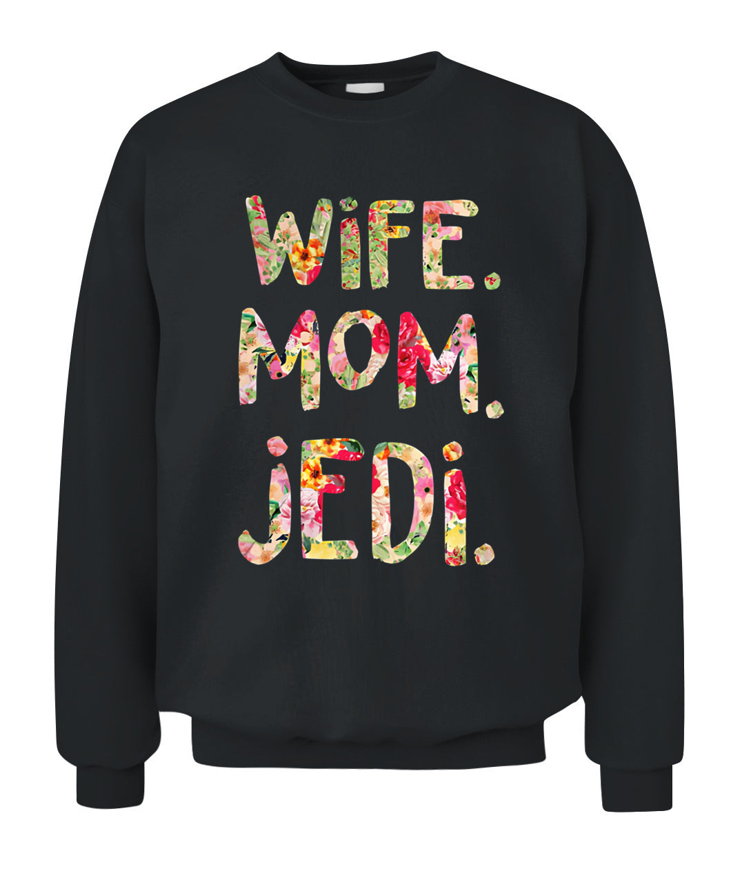 Wife Mom Jedi Shirt – Funny Star Wars Mom Shirt, Geek Mom Tee, Gifts For Mom, Gifts For Women