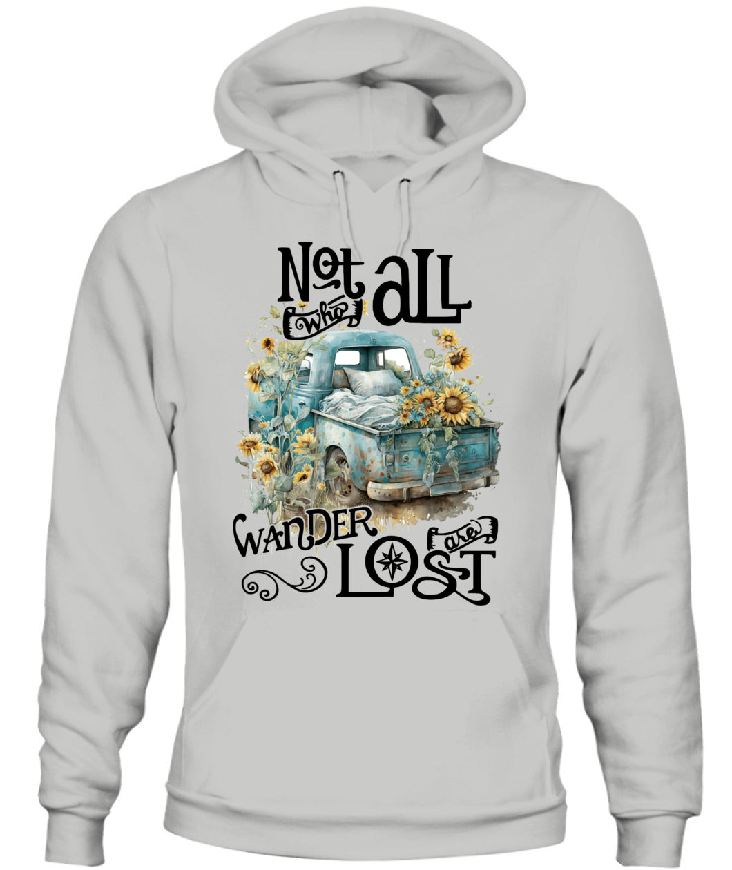 Not Who All Wander Are Lost - Country Living Shirt