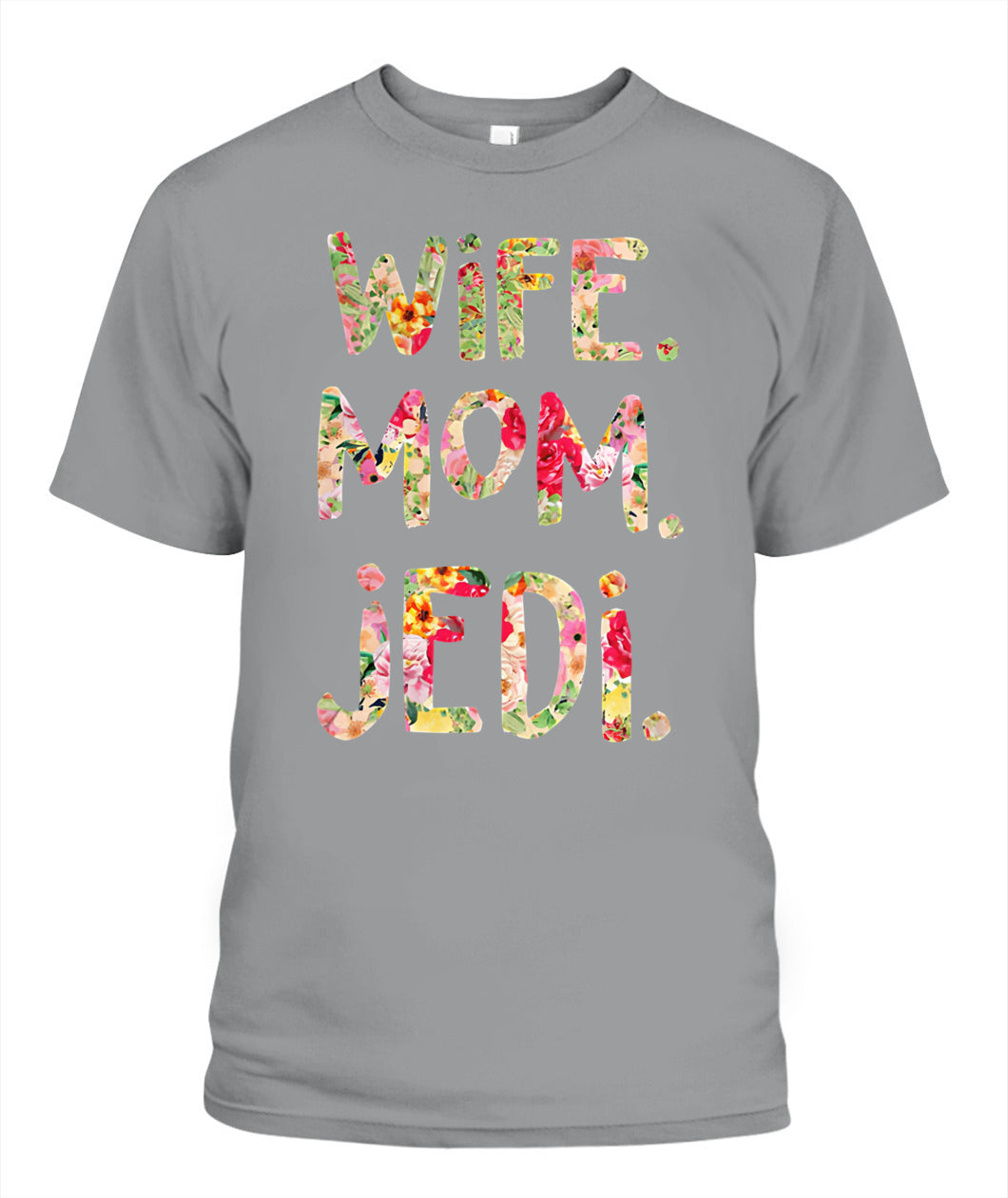 Wife Mom Jedi Shirt – Funny Star Wars Mom Shirt, Geek Mom Tee, Gifts For Mom, Gifts For Women