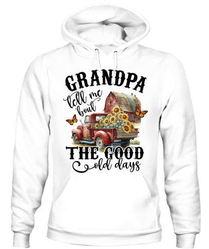 Grandpa Tell Me - Country Living Shirt