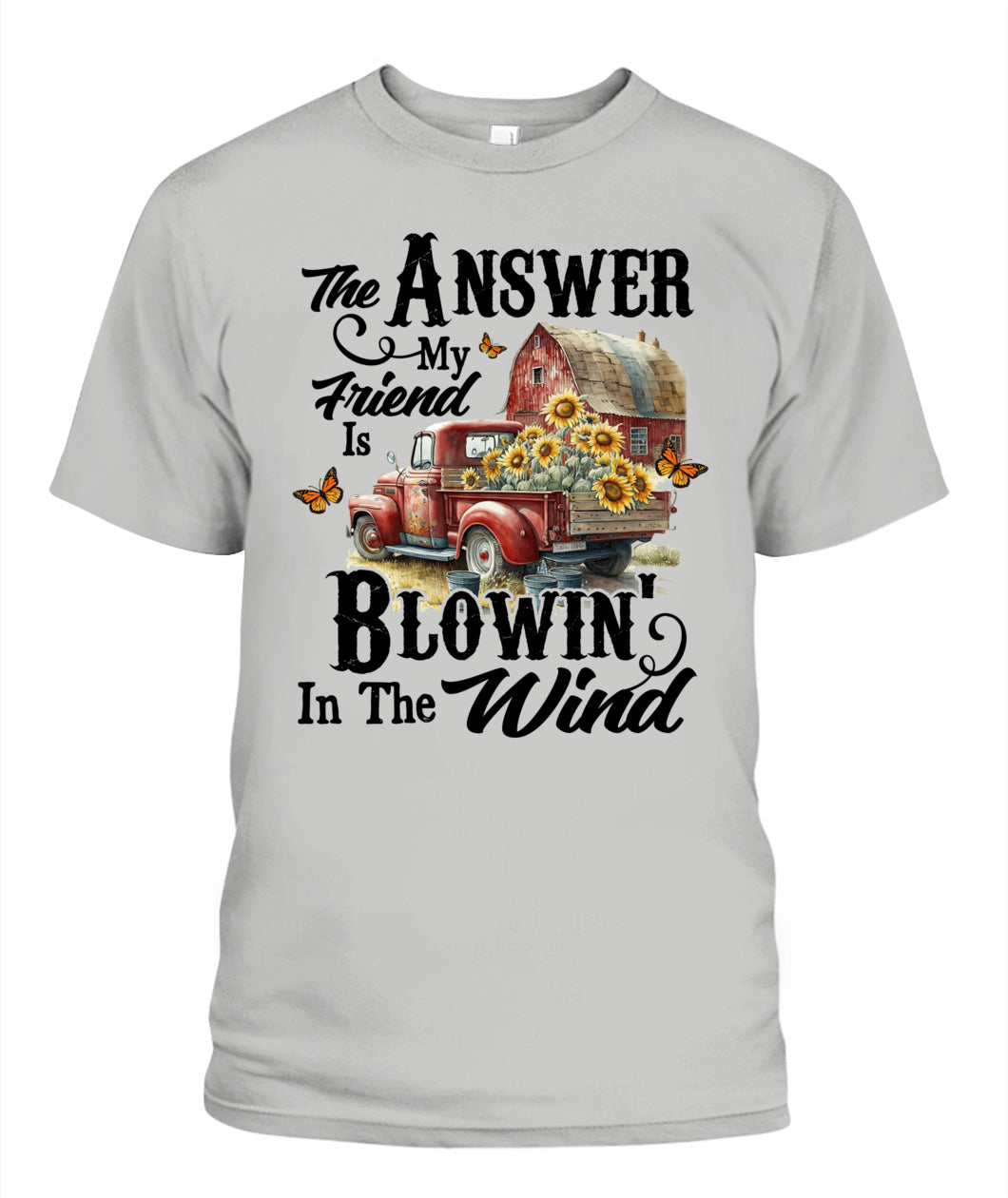 The Answer my Friend - Country Living Shirt
